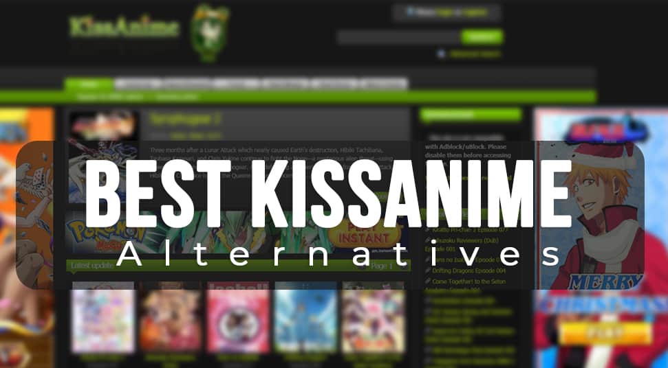 KissAnime alternatives