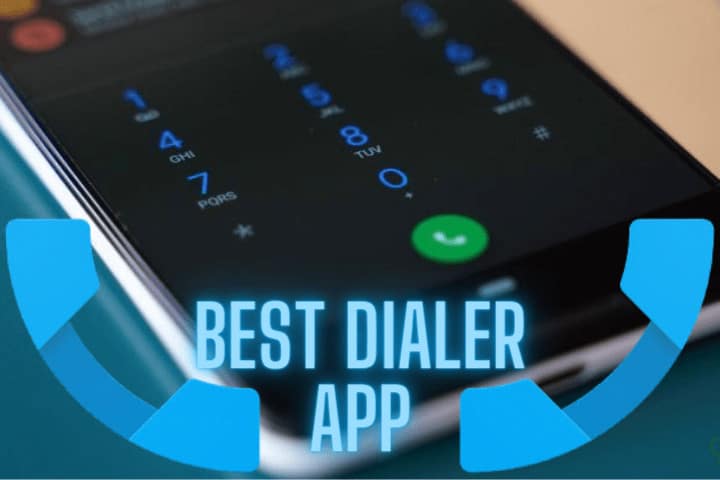 best android dialer app