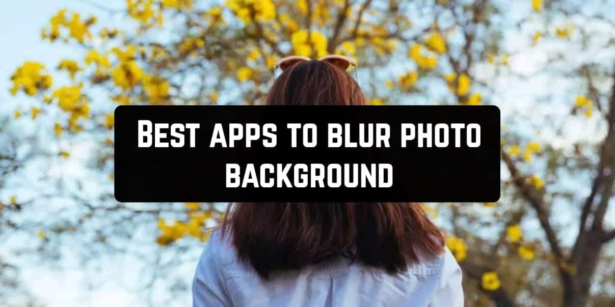 Blur Background Apps