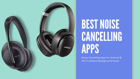 Noise Cancelling App