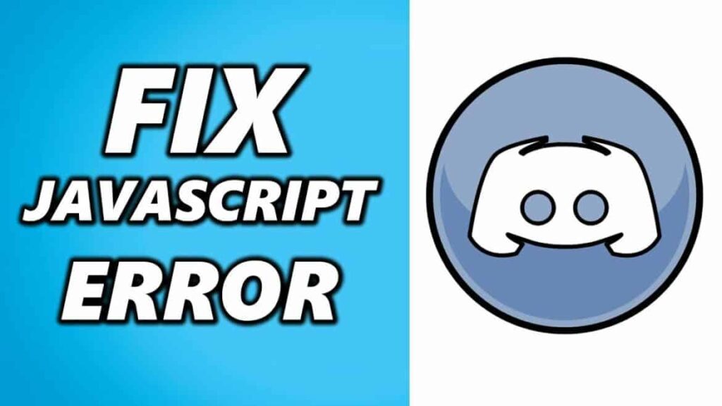 Discord Fatal Javascript Error