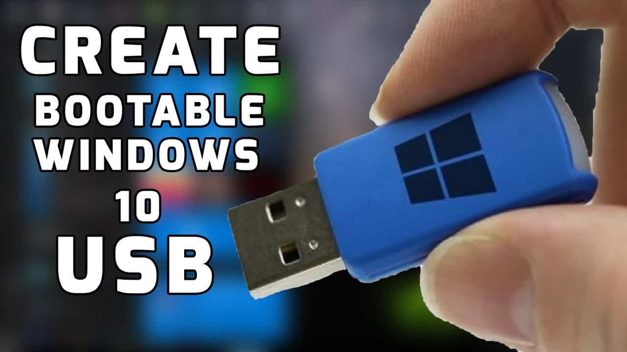 Create Bootable Windows 10