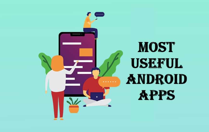 most useful apps