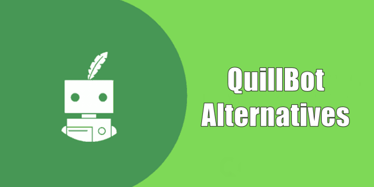 quillbot alternatives