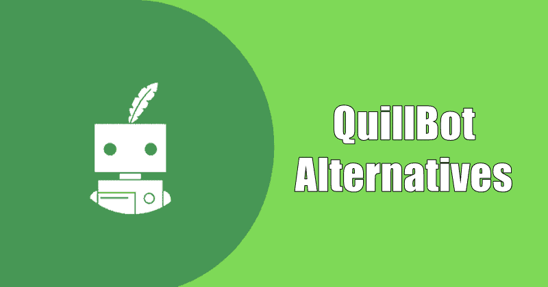 quillbot alternatives