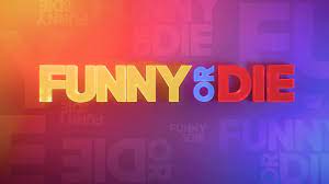 Funny or Die