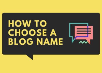 How To Choose A Blog Name