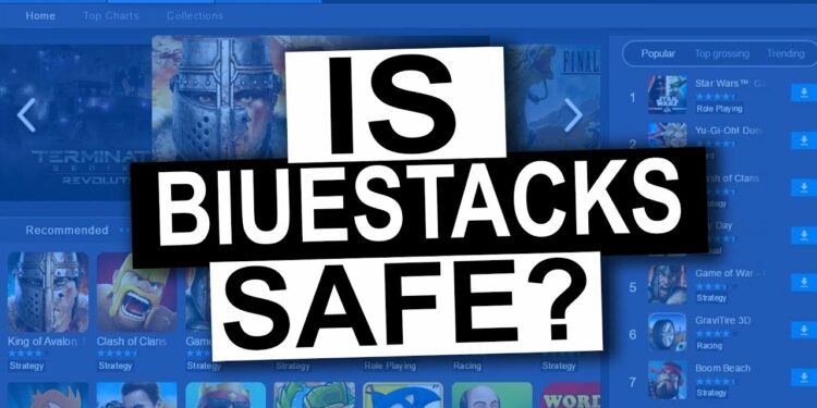 Is Bluestacks Safe