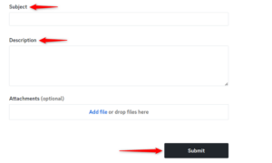 Choose the appropriate Subject and Description. After doing so, click on the Submit button