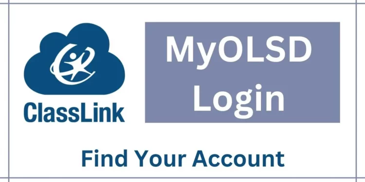 How To Log In To MyOLSD.Com Portal