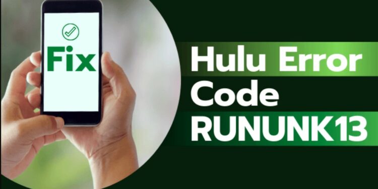 Hulu Error Code RUNUNK13