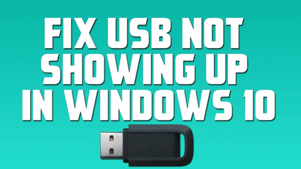 USB Drive Not Showing Up