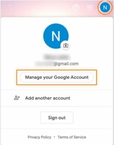 Click your profile picture and select Manage your Google Account