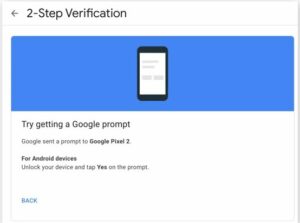 Google will ask you to confirm using the prompt on your phone