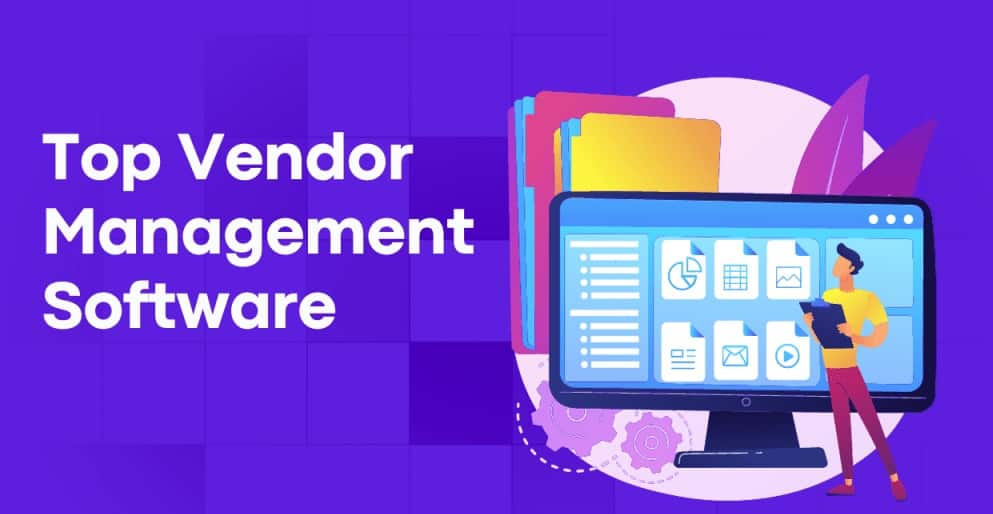 Vendor Management Software Solutions