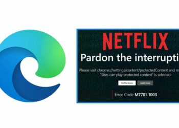 how to fix Netflix error code m77011003 in Microsoft