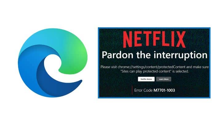 how to fix Netflix error code m77011003 in Microsoft