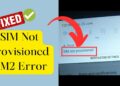 Way To Fix Sim Not Provisioned MM2