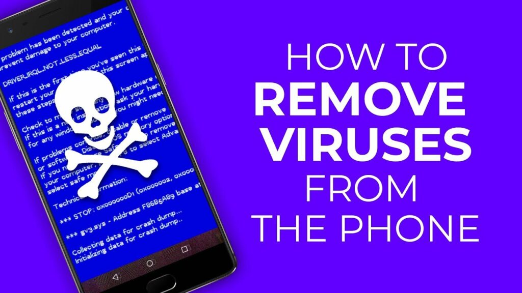 How To Get Rid Of Viruses On Android Phones