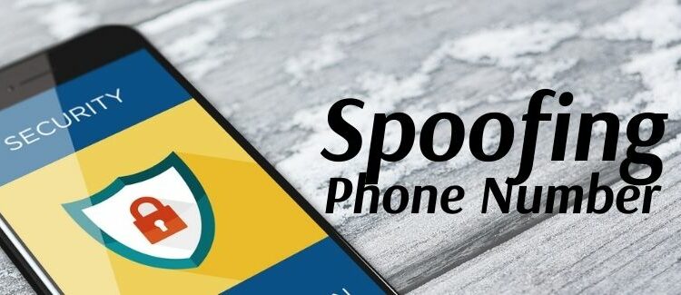 What Is Phone Number Spoofing Best Guide