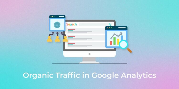 How To Check Organic Traffic In Google Analytics